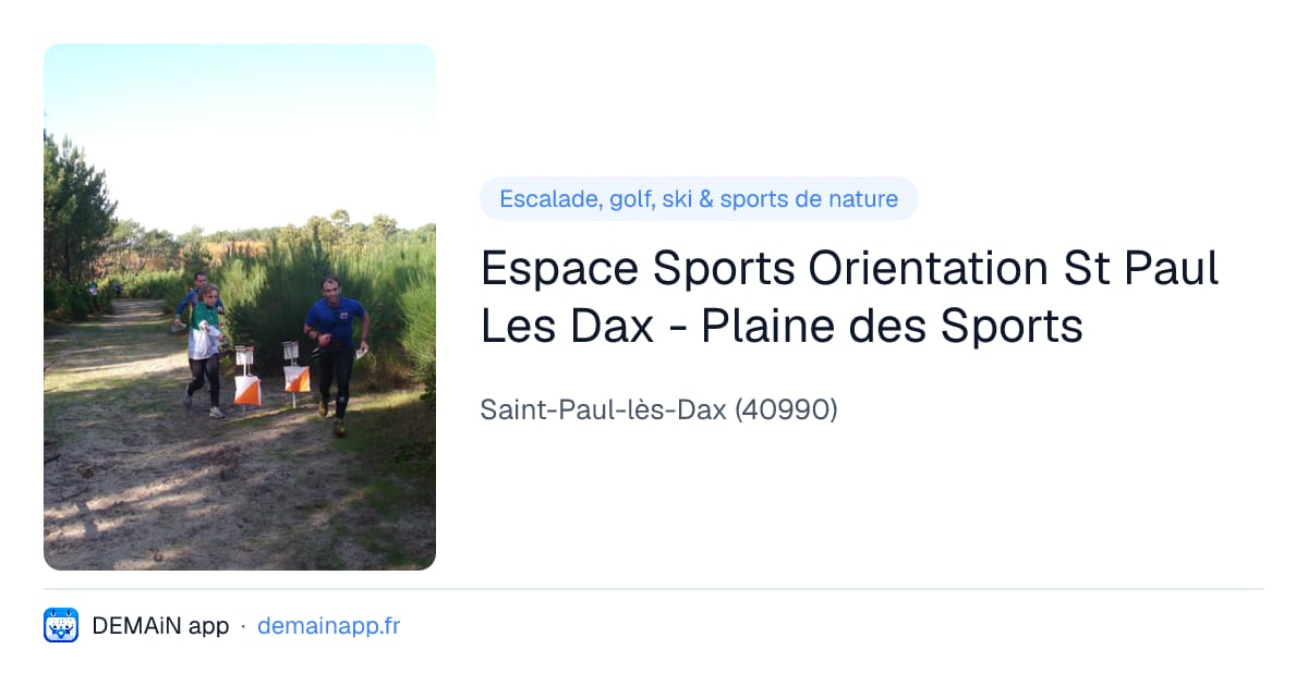 Espace Sports Orientation St Paul Les Dax - Plaine des Sports — Saint-Paul-lès-Dax
