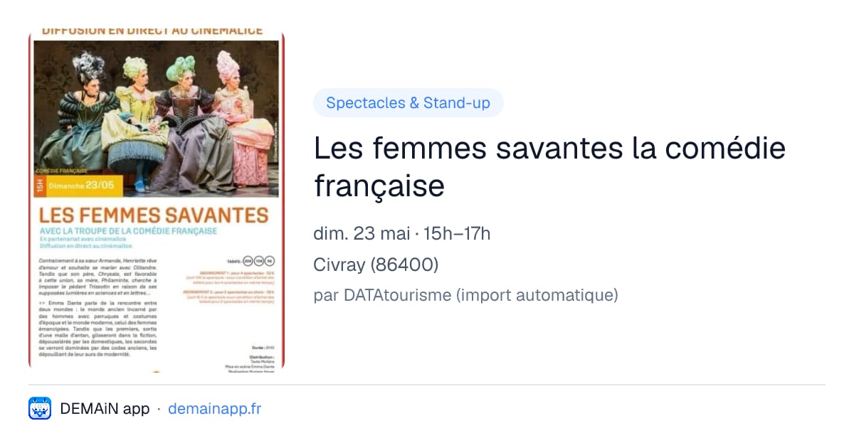 Les femmes savantes la comédie française — Civray