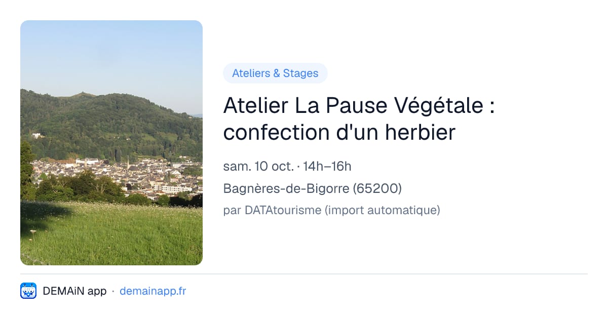 Atelier La Pause Végétale : confection d'un herbier — Bagnères-de-Bigorre