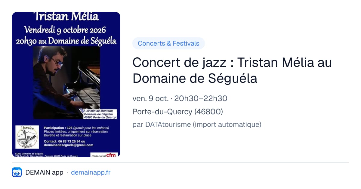 Concert de jazz : Tristan Mélia au Domaine de Séguéla — Porte-du-Quercy