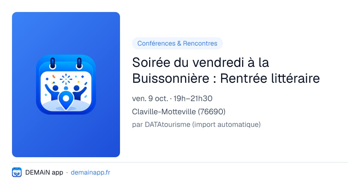 Soirée du vendredi à la Buissonnière : Rentrée littéraire — Claville-Motteville