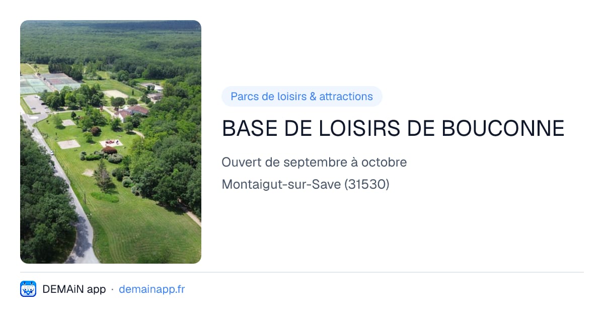 BASE DE LOISIRS DE BOUCONNE — Montaigut-sur-Save