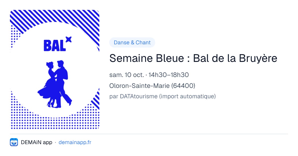Semaine Bleue : Bal de la Bruyère — Oloron-Sainte-Marie