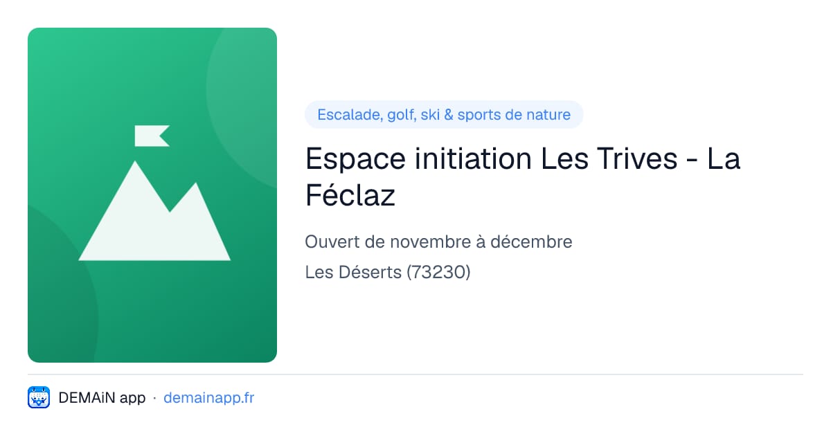 Espace initiation Les Trives - La Féclaz — Les Déserts