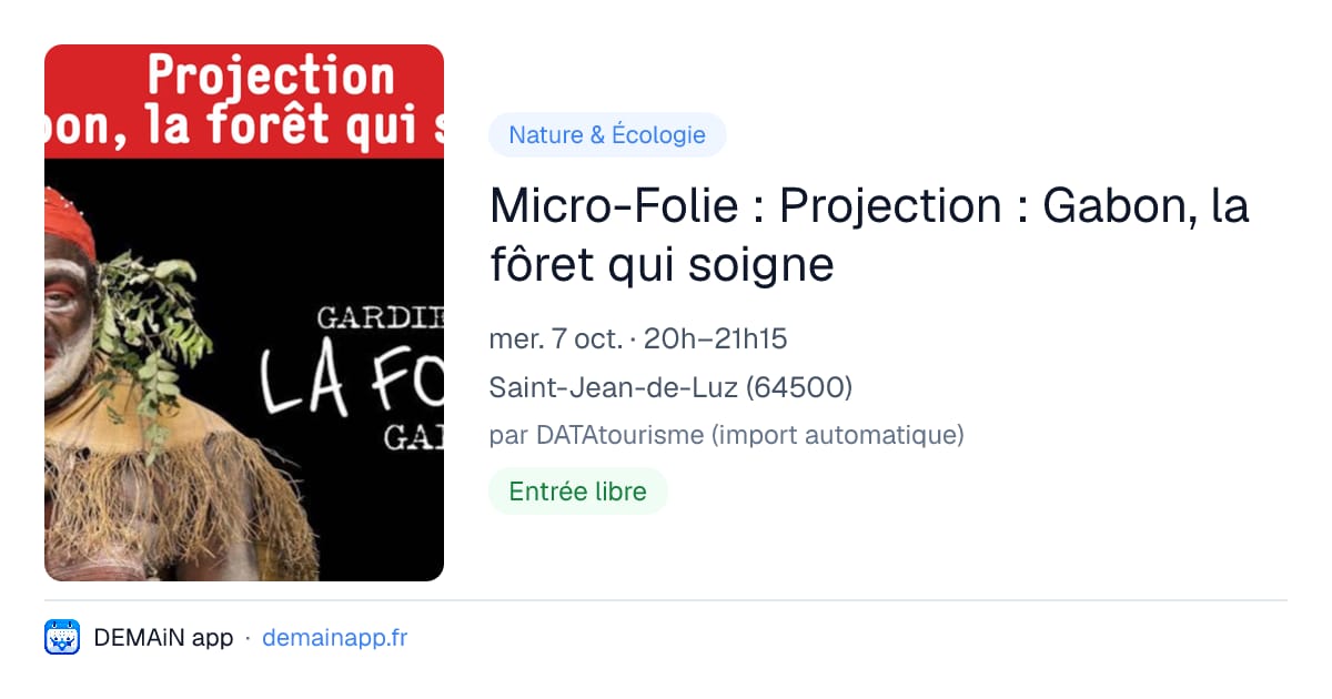 Micro-Folie : Projection : Gabon, la fôret qui soigne — Saint-Jean-de-Luz