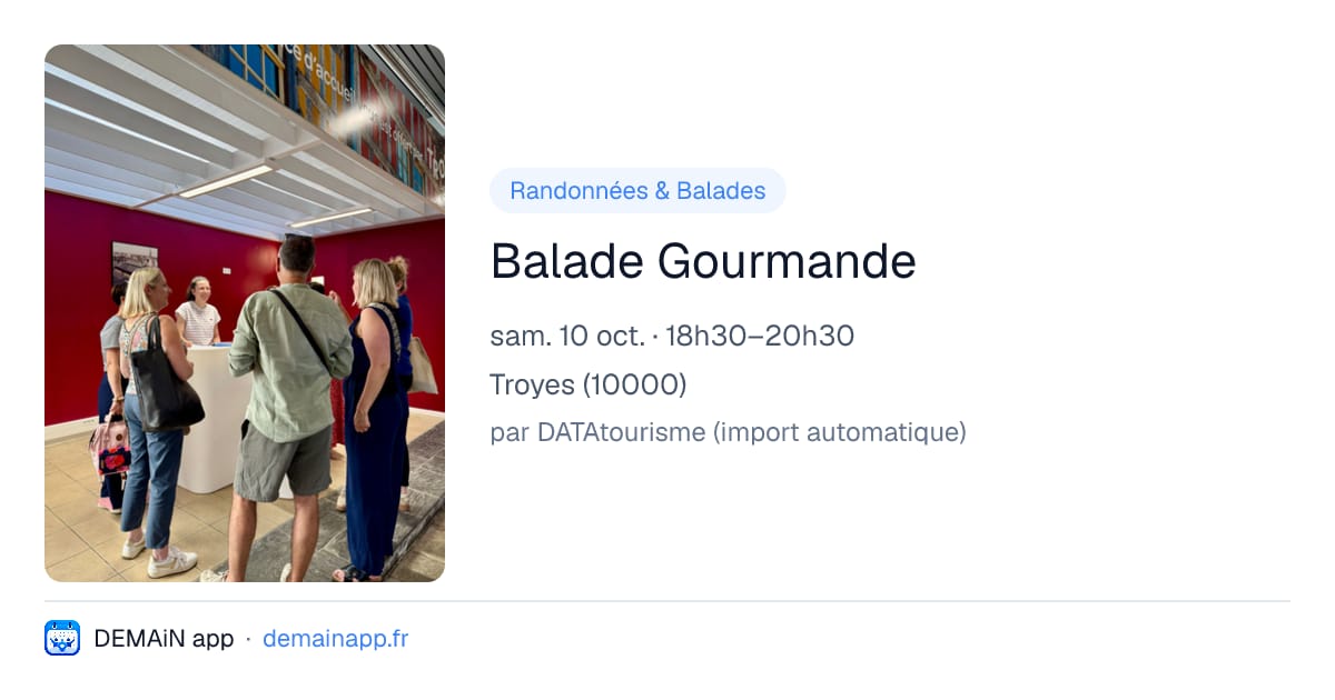 Balade Gourmande — Troyes