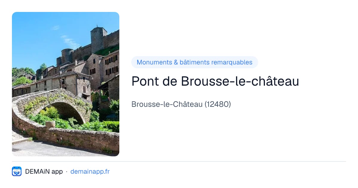 Pont de Brousse-le-château — Brousse-le-Château