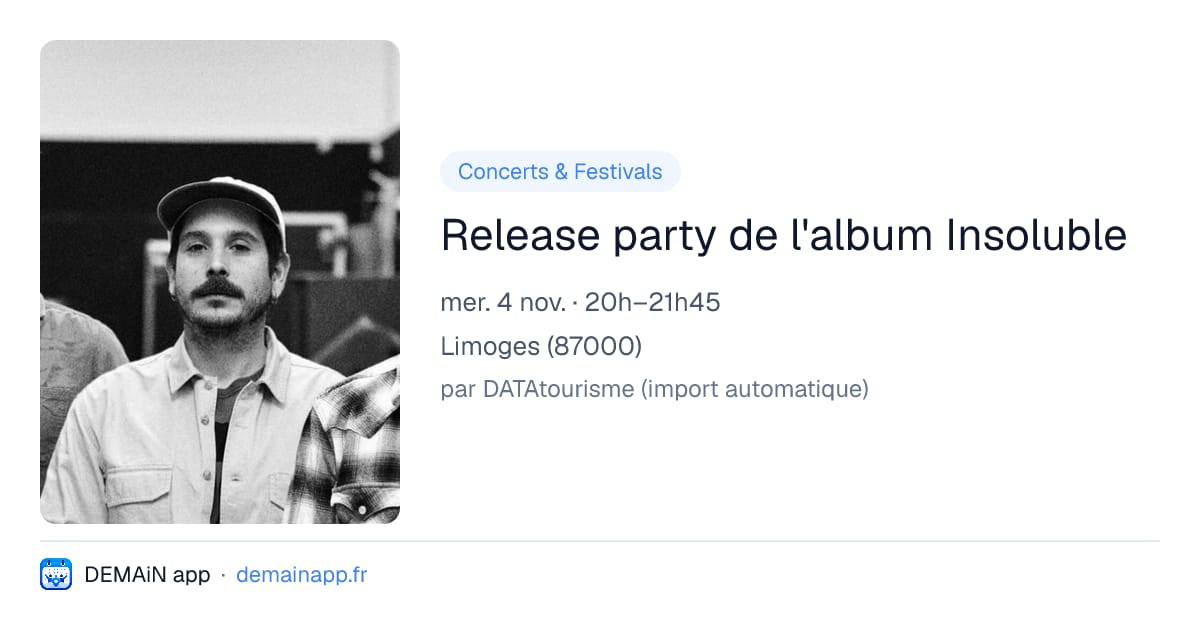 Release party de l'album Insoluble — Limoges