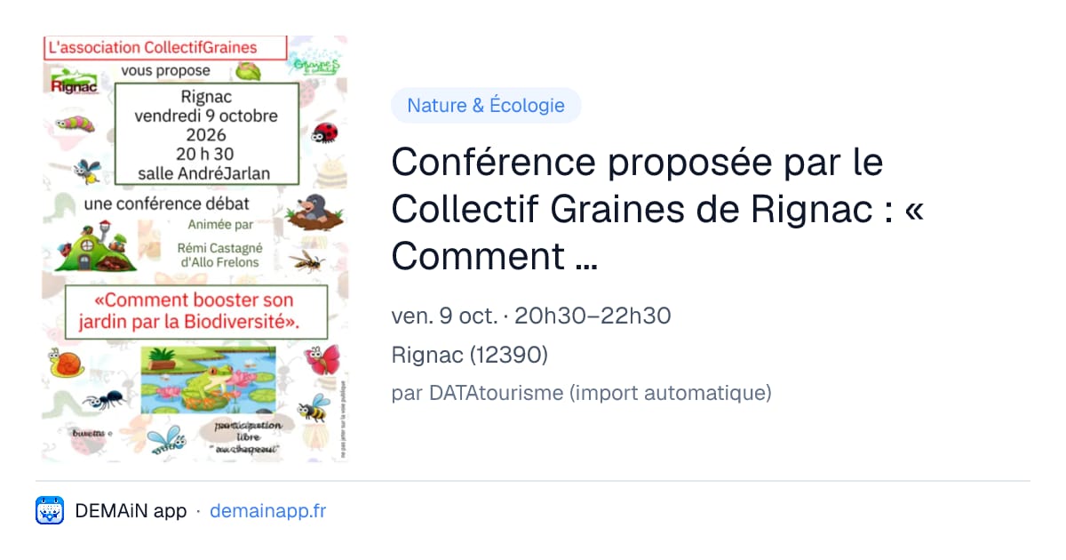 Conférence proposée par le Collectif Graines de Rignac : « Comment booster nos jardins avec la Biodiversité ? » — Rignac