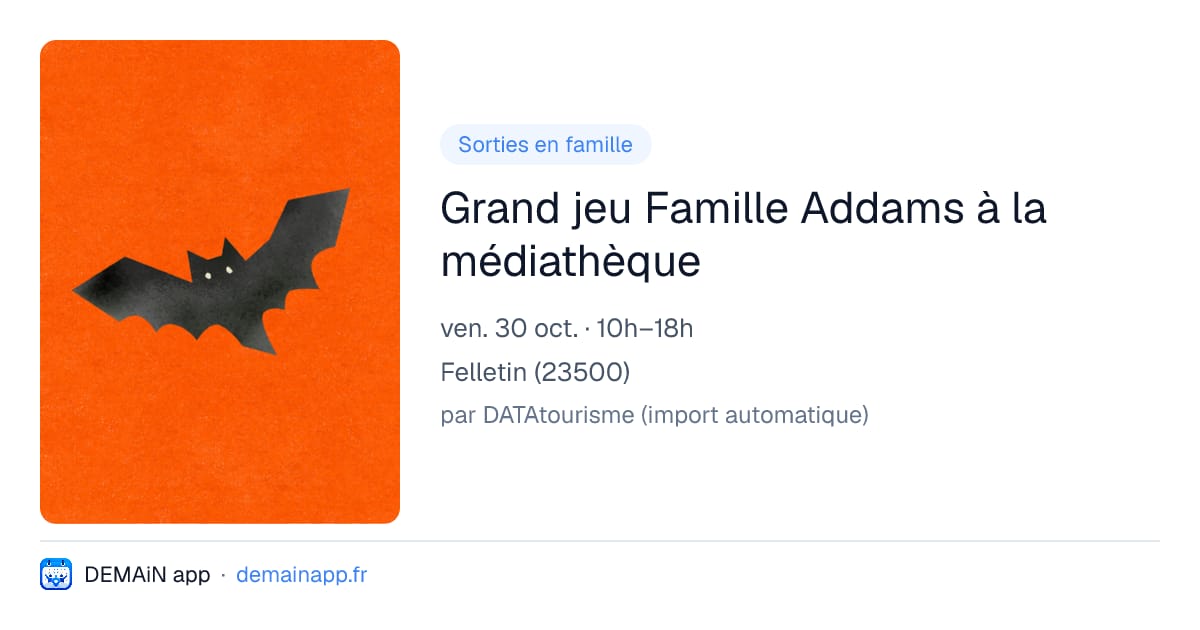 Grand jeu Famille Addams à la médiathèque — Felletin