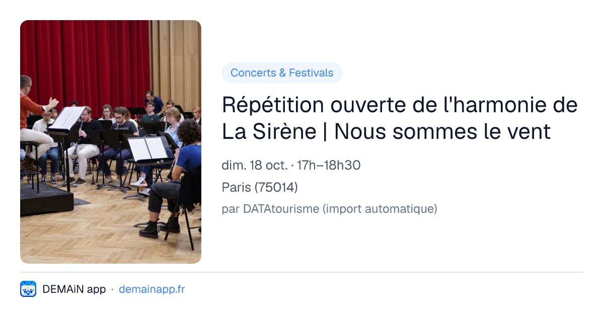 Répétition ouverte de l'harmonie de La Sirène | Nous sommes le vent — Paris