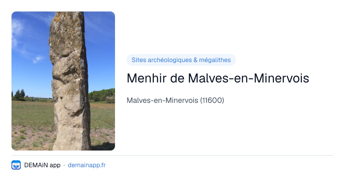 Menhir de Malves-en-Minervois — Malves-en-Minervois