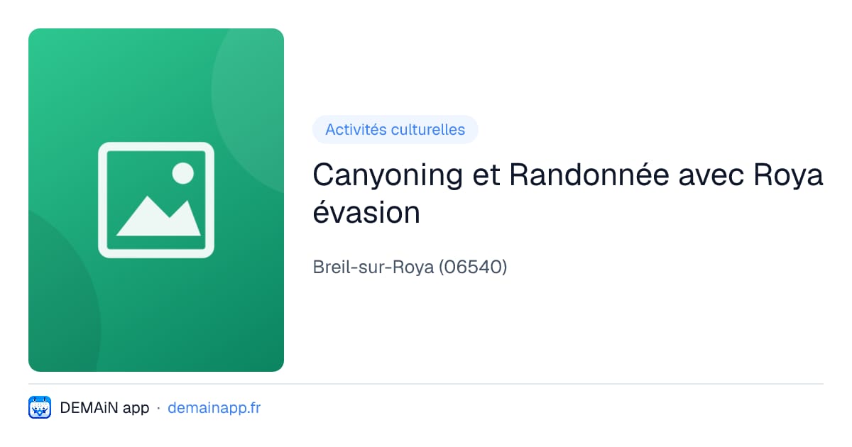 Canyoning et Randonnée avec Roya évasion — Breil-sur-Roya