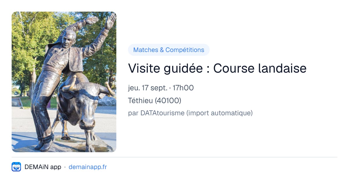 Visite guidée : Course landaise — Téthieu
