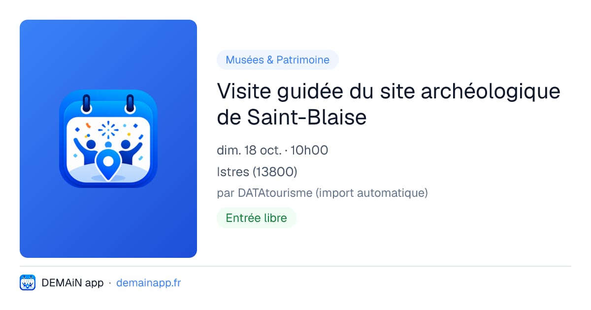 Visite guidée du site archéologique de Saint-Blaise — Istres