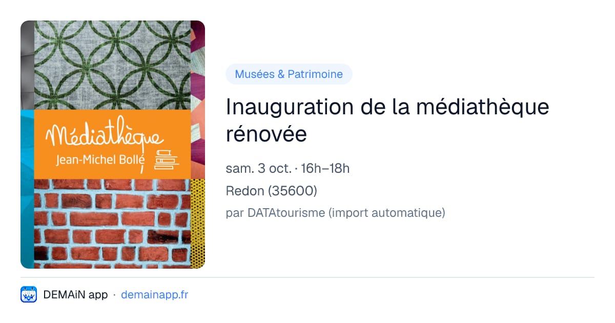 Inauguration de la médiathèque rénovée — Redon