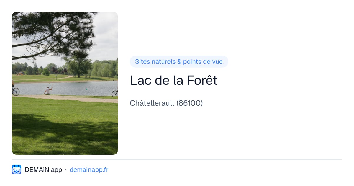 Lac de la Forêt — Châtellerault