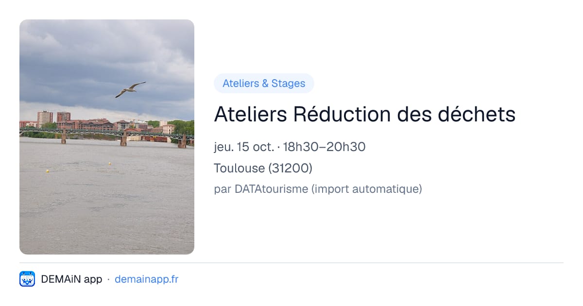 Ateliers Réduction des déchets — Toulouse