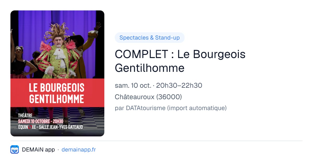 COMPLET : Le Bourgeois Gentilhomme — Châteauroux
