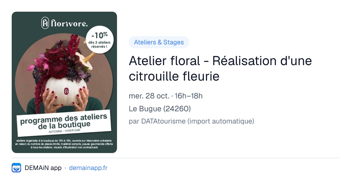 Atelier floral - Réalisation d'une citrouille fleurie — Le Bugue