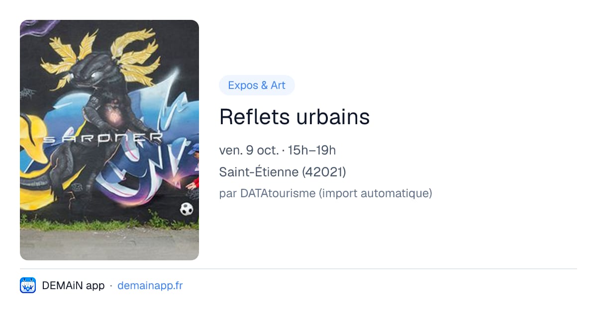 Reflets urbains — Saint-Étienne