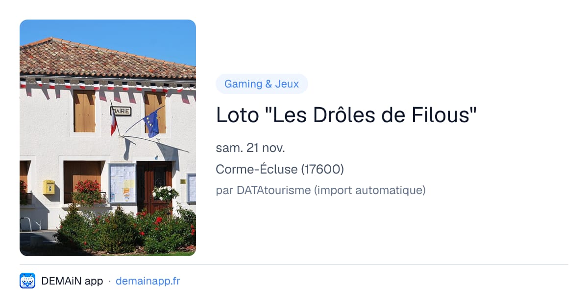 Loto "Les Drôles de Filous" — Corme-Écluse