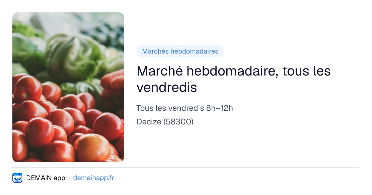 Marché hebdomadaire, tous les vendredis — Decize