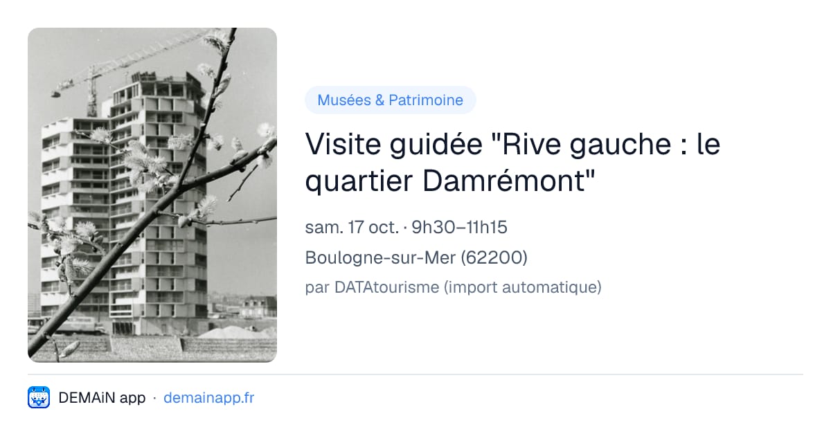 Visite guidée "Rive gauche : le quartier Damrémont" — Boulogne-sur-Mer