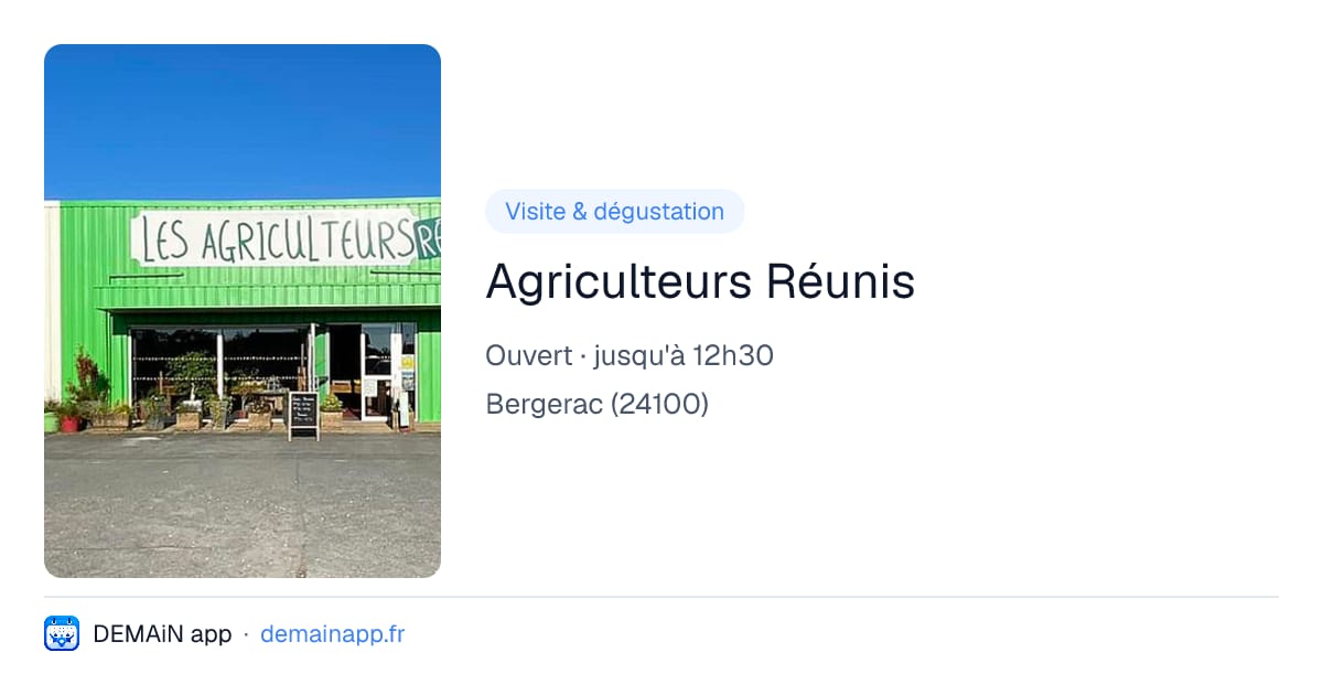 Agriculteurs Réunis — Bergerac