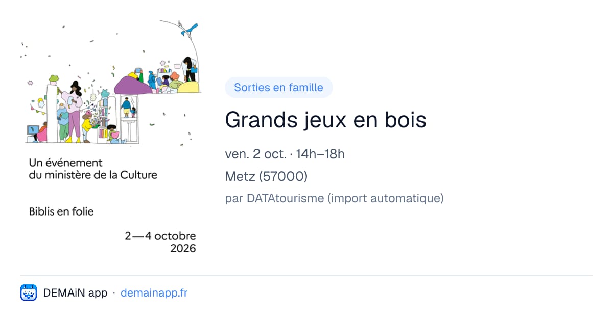 Grands jeux en bois — Metz