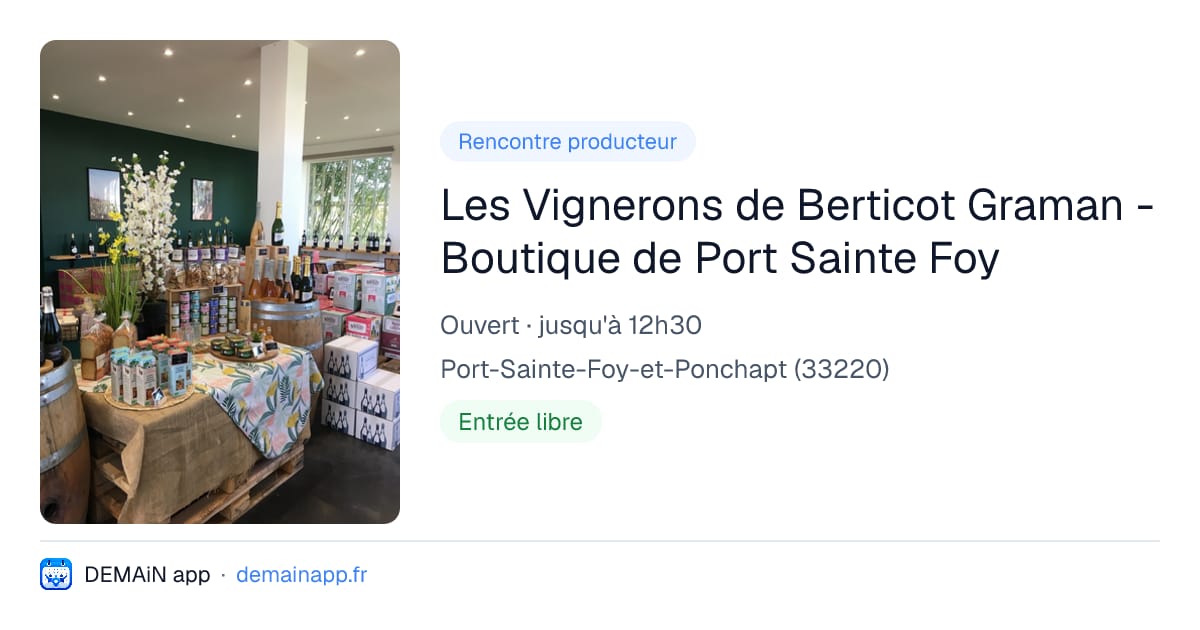 Les Vignerons de Berticot Graman - Boutique de Port Sainte Foy — Port-Sainte-Foy-et-Ponchapt