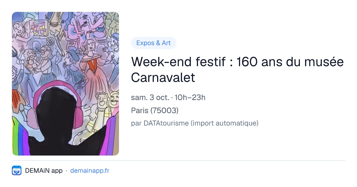 Week-end festif : 160 ans du musée Carnavalet — Paris