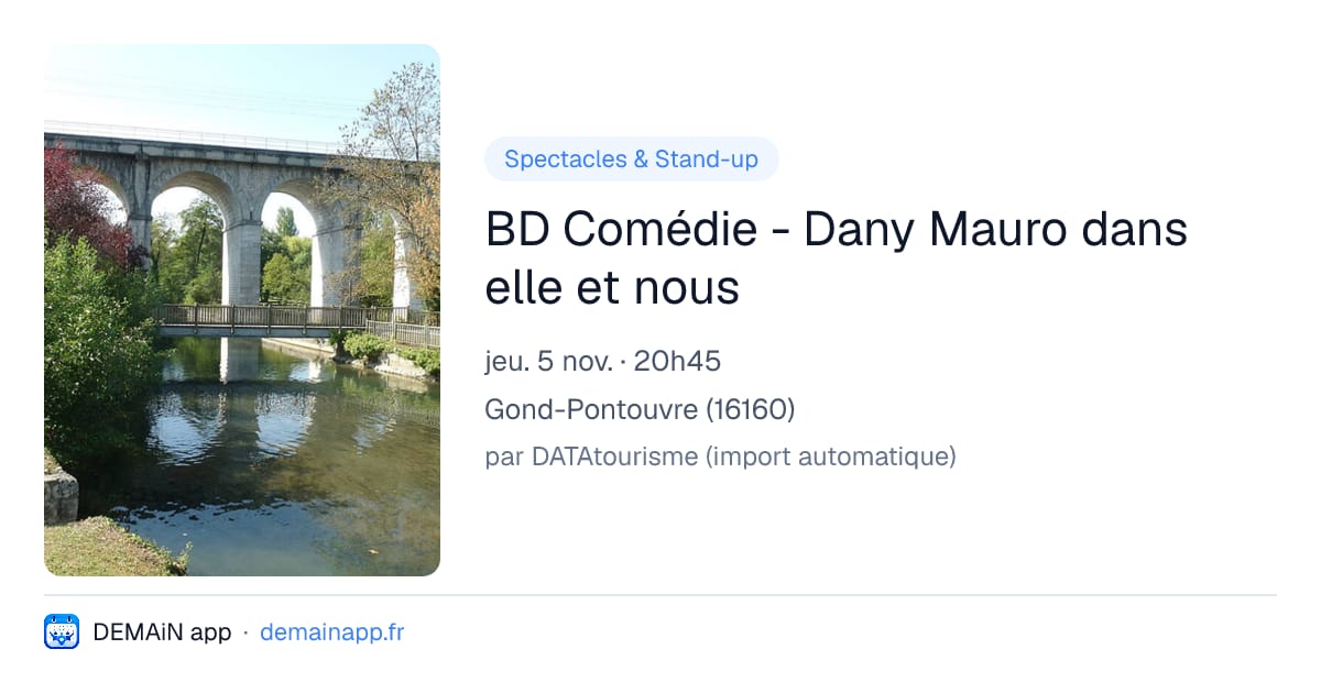 BD Comédie - Dany Mauro dans elle et nous — Gond-Pontouvre
