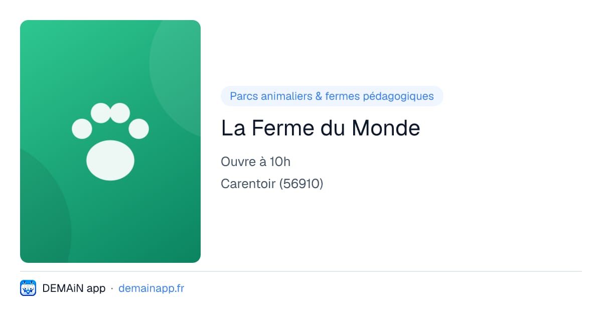 La Ferme du Monde — Carentoir