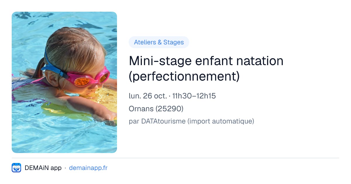 Mini-stage enfant natation (perfectionnement) — Ornans