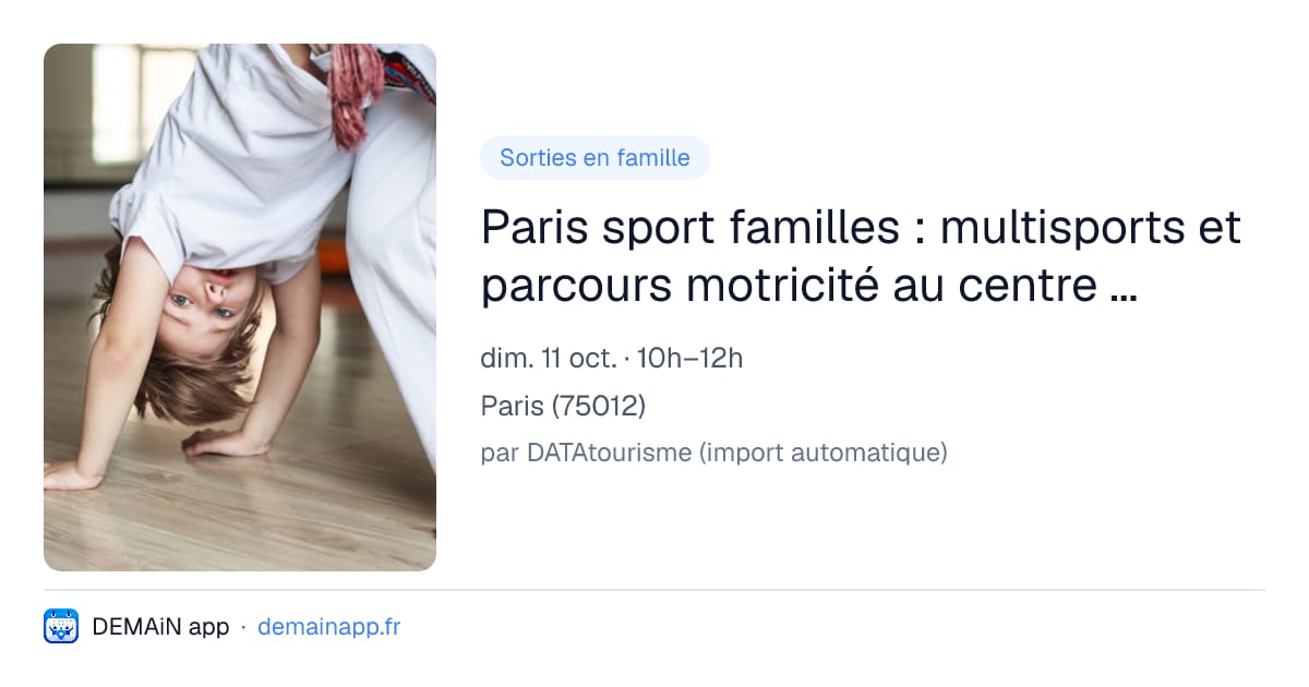 Paris sport familles : multisports et parcours motricité au centre sportif Suzanne Liebrard — Paris