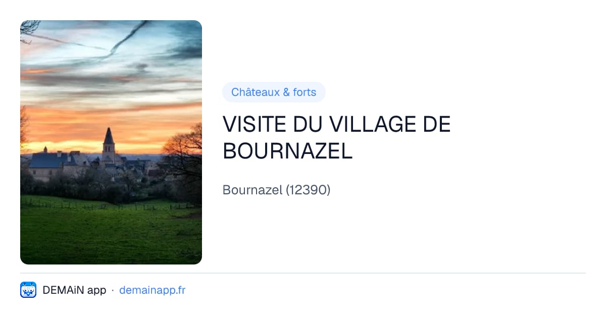 VISITE DU VILLAGE DE BOURNAZEL — Bournazel