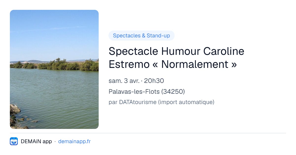 Spectacle Humour Caroline Estremo « Normalement » — Palavas-les-Flots