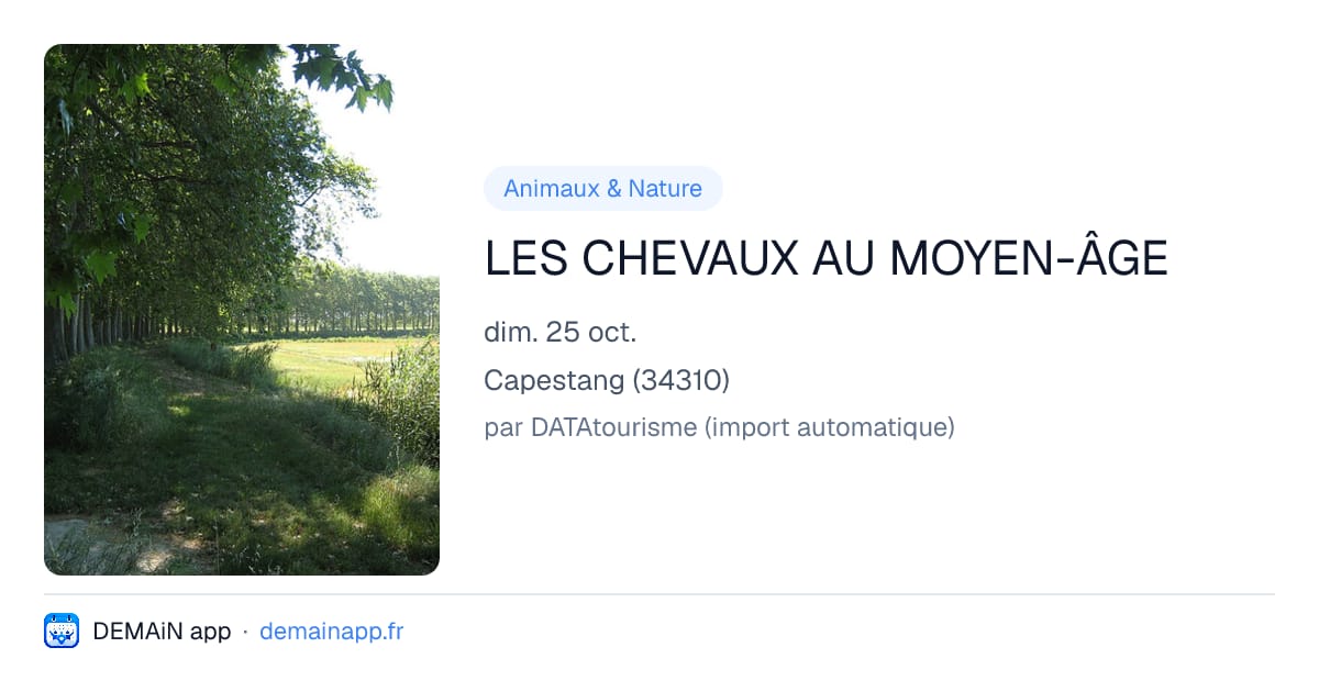LES CHEVAUX AU MOYEN-ÂGE — Capestang