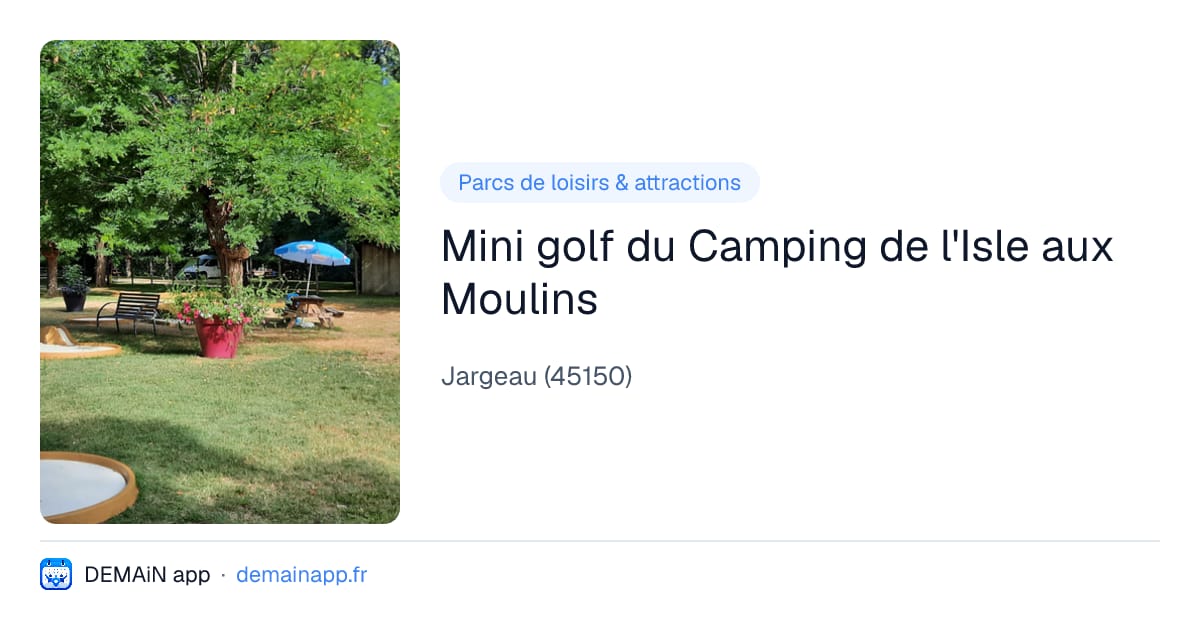 Mini golf du Camping de l'Isle aux Moulins — Jargeau