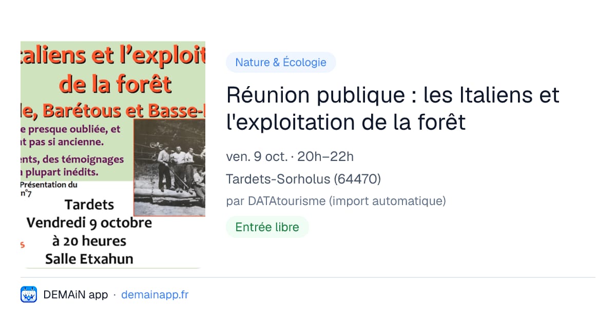 Réunion publique : les Italiens et l'exploitation de la forêt — Tardets-Sorholus