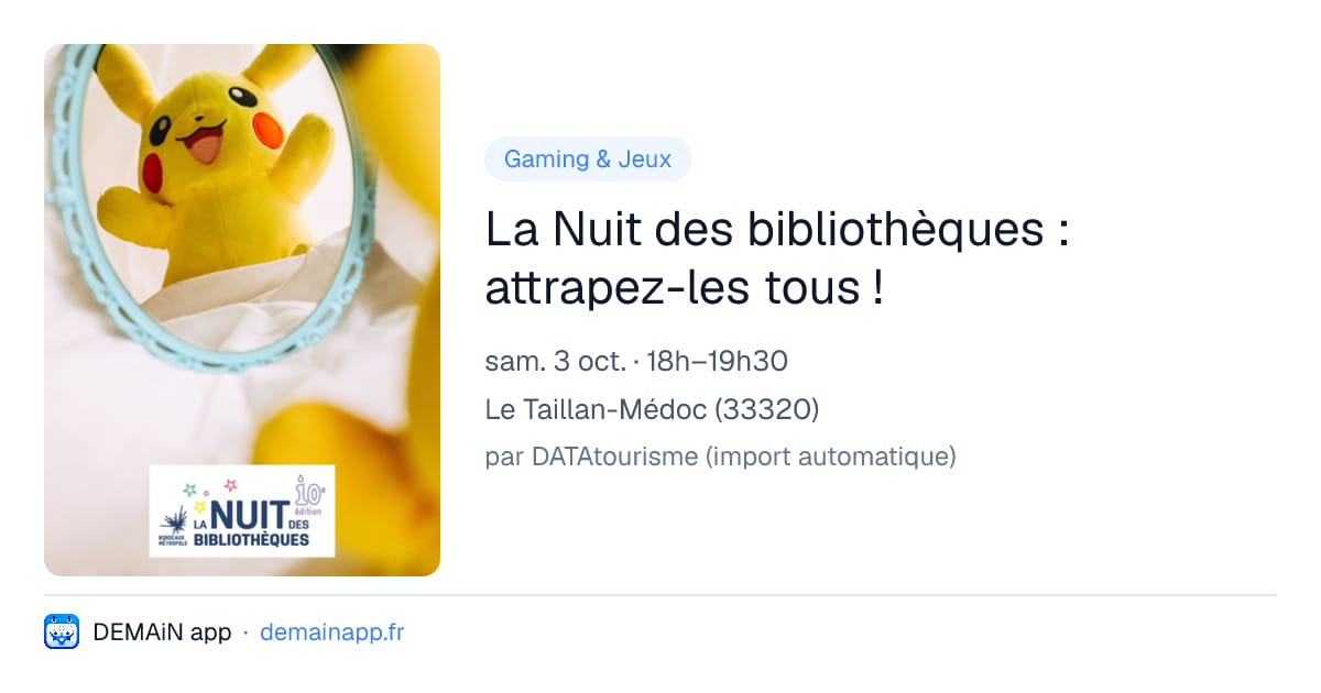 La Nuit des bibliothèques : attrapez-les tous ! — Le Taillan-Médoc