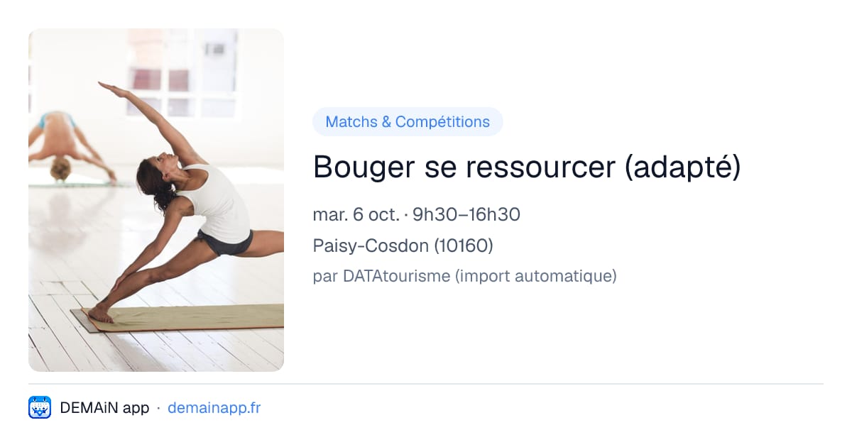 Bouger se ressourcer (adapté) — Paisy-Cosdon