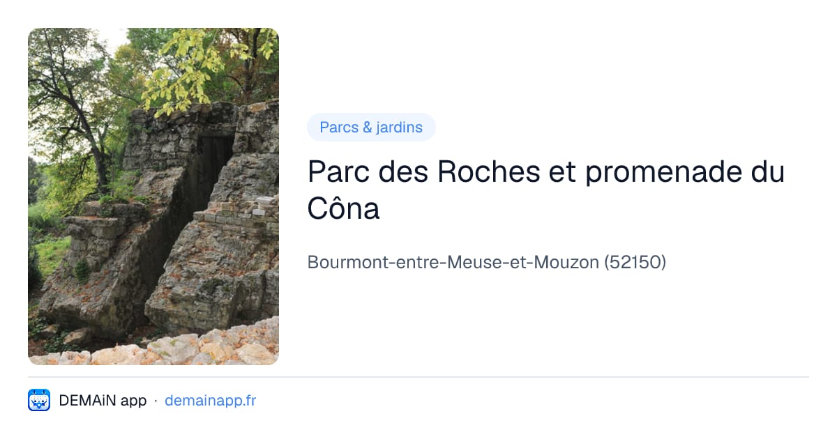 Parc des Roches et promenade du Côna — Bourmont-entre-Meuse-et-Mouzon