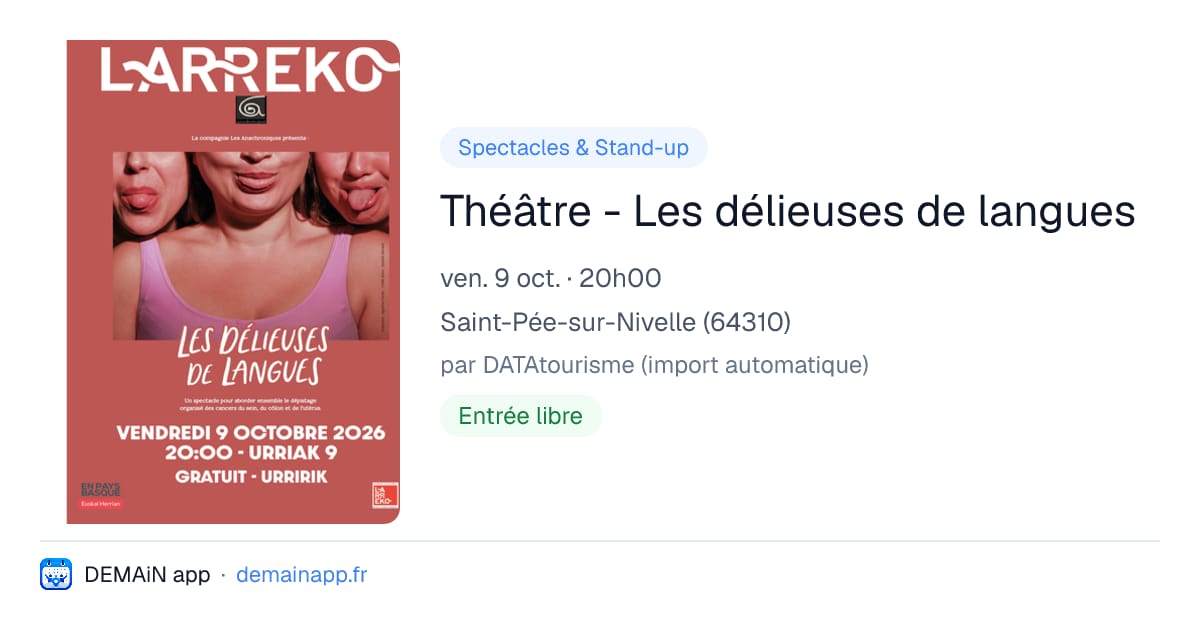 Théâtre - Les délieuses de langues — Saint-Pée-sur-Nivelle