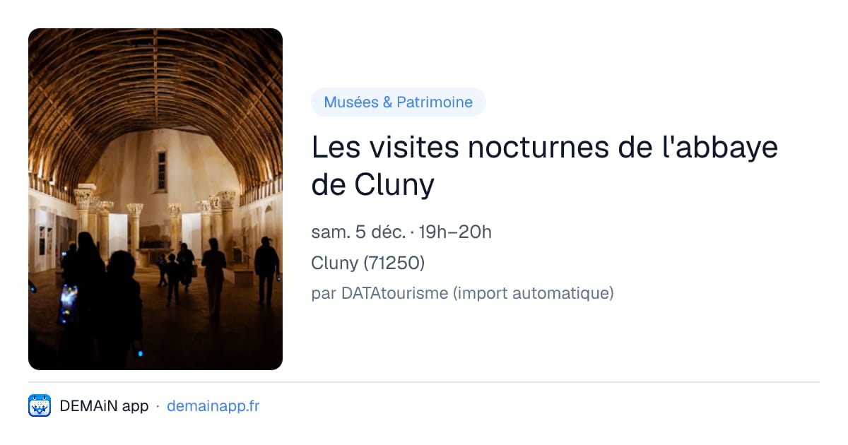 Les visites nocturnes de l'abbaye de Cluny — Cluny