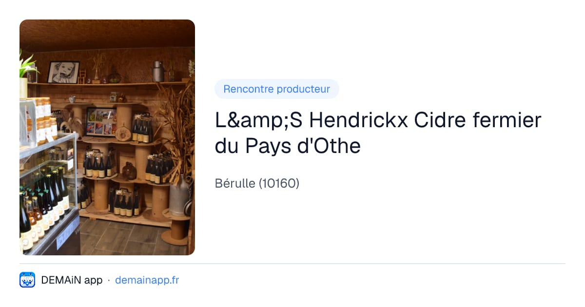 L&amp;S Hendrickx Cidre fermier du Pays d'Othe — Bérulle