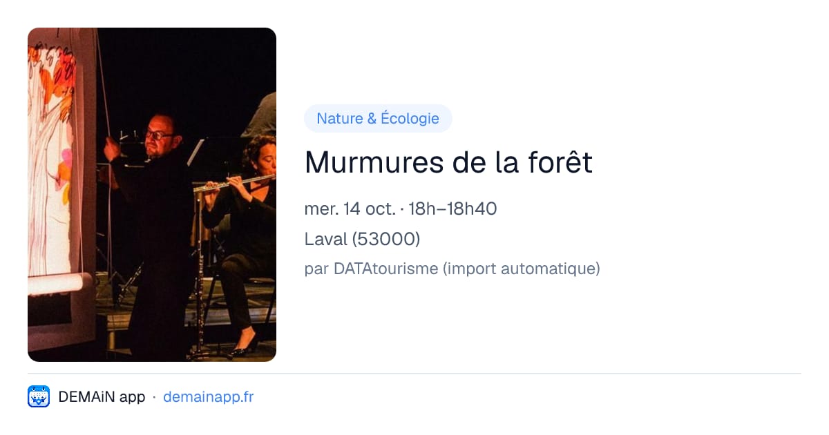 Murmures de la forêt — Laval