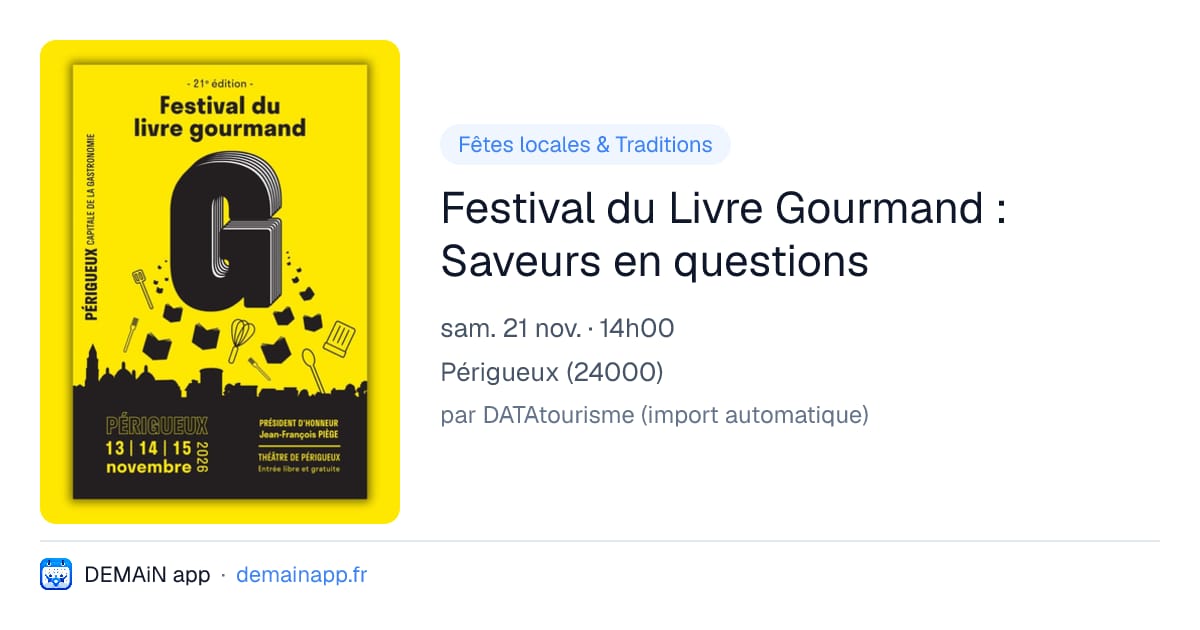 Festival du Livre Gourmand : Saveurs en questions — Périgueux
