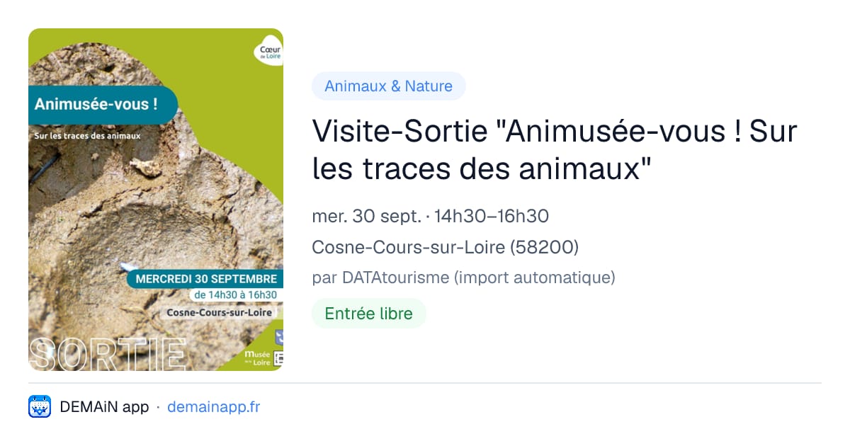 Visite-Sortie "Animusée-vous ! Sur les traces des animaux" — Cosne-Cours-sur-Loire